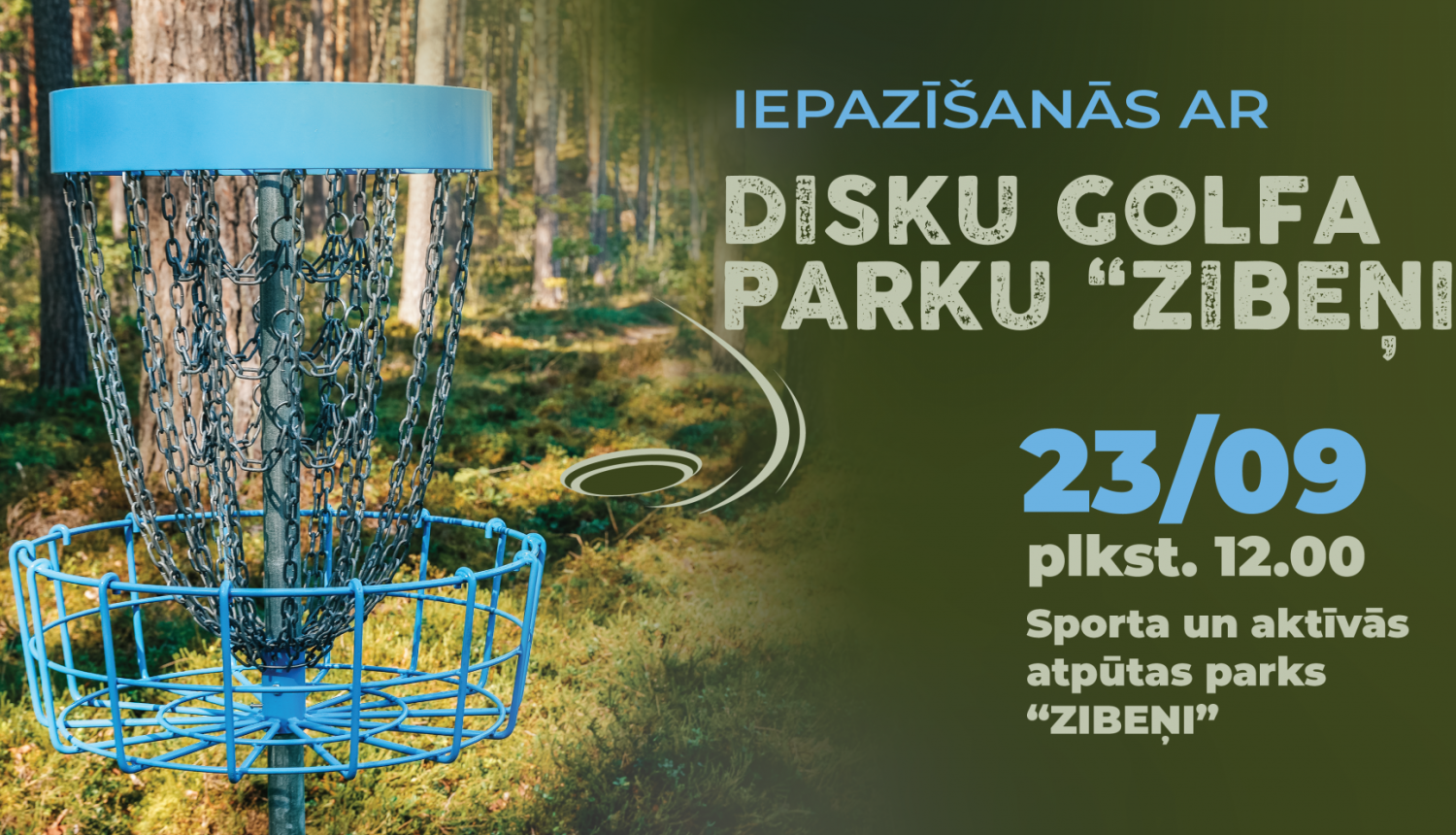 iepazīšanās ar disku golfa laukumu Zibeņi