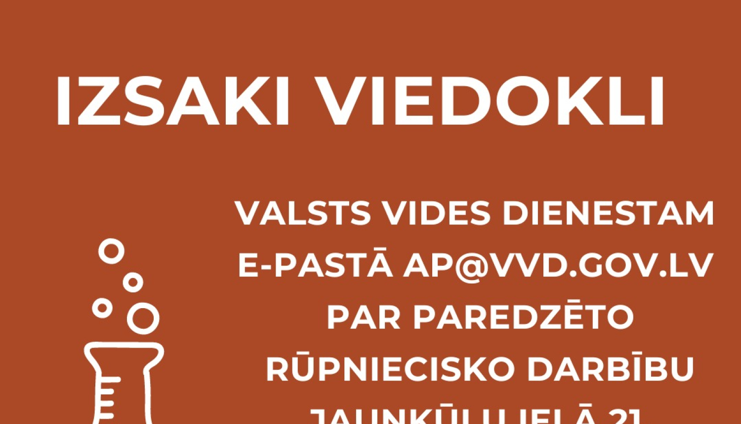Līdz 27.decembrim aicinām paust viedokli Valsts vides dienestam par ķīmisko produktu jaukšanu un fasēšanu rūpnīcā, Jaunkūlu ielā 21, Ādažos