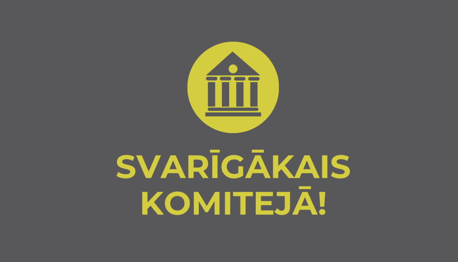 svarīgākais komitejā