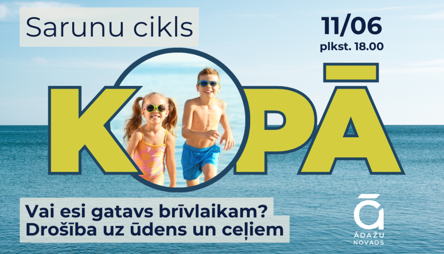 sarunu cikls kopā, drošība uz ūdens un ceļiem