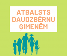 Atbalsts daudzbērnu ģimenēm