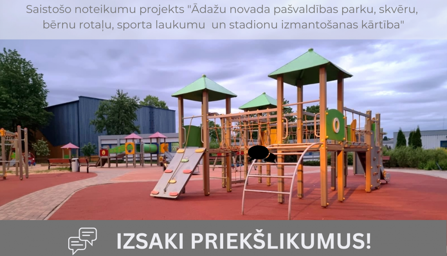 SN projekts "Ādažu novada pašvaldības parku, skvēru, bērnu rotaļu, sporta laukumu un stadionu izmantošanas kārtība"